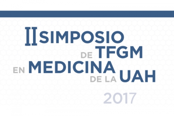 II Simposio de TFGM en la Facultad de Medicina de la Universidad de Alcalá
