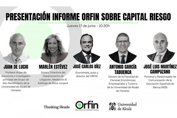 El Observatorio ORFIN presenta su nuevo informe sobre la contribución del capital de riesgo para activar la economía