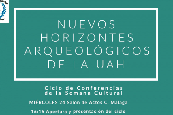 Jornadas sobre proyectos arqueológicos, a cargo de la Asociación de Historia de la UAH