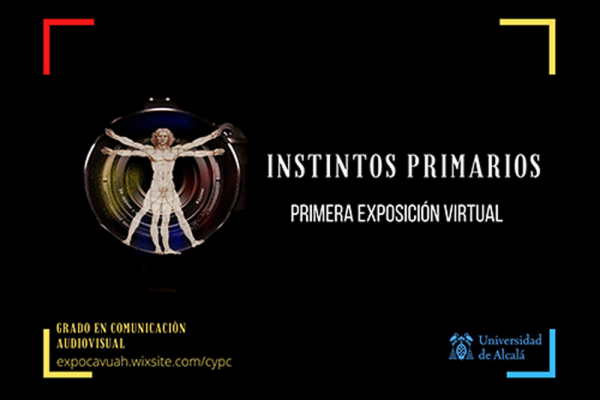 'Instintos primarios', la primera exposición fotográfica virtual organizada por los alumnos de Comunicación Audiovisual de la UAH