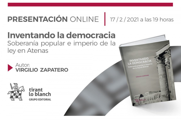 Presentación virtual del libro 'Inventando la democracia. Soberanía popular e imperio de la ley en Atenas'