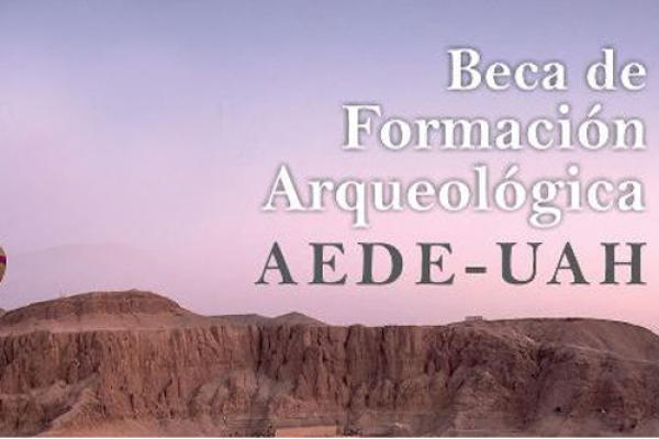 La UAH oferta otra beca para la expedición arqueológica a Egipto, en colaboración con la Asociación Española de Egiptología