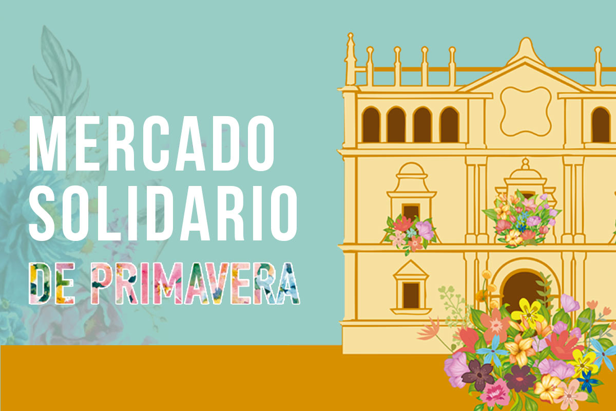 El Mercado de Primavera llenará de color y solidaridad el Colegio de San Ildefonso el 17 de mayo