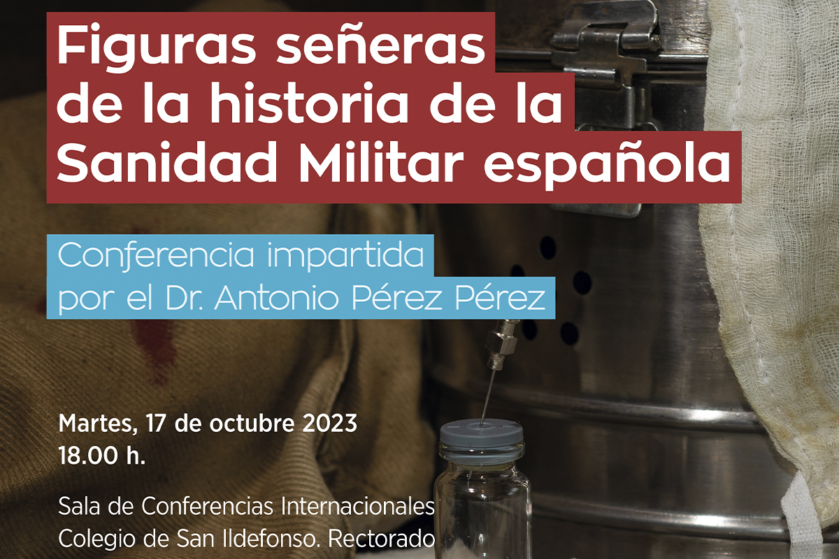 Recorrido por la historia de la sanidad militar española de la mano de sus figuras más representativas
