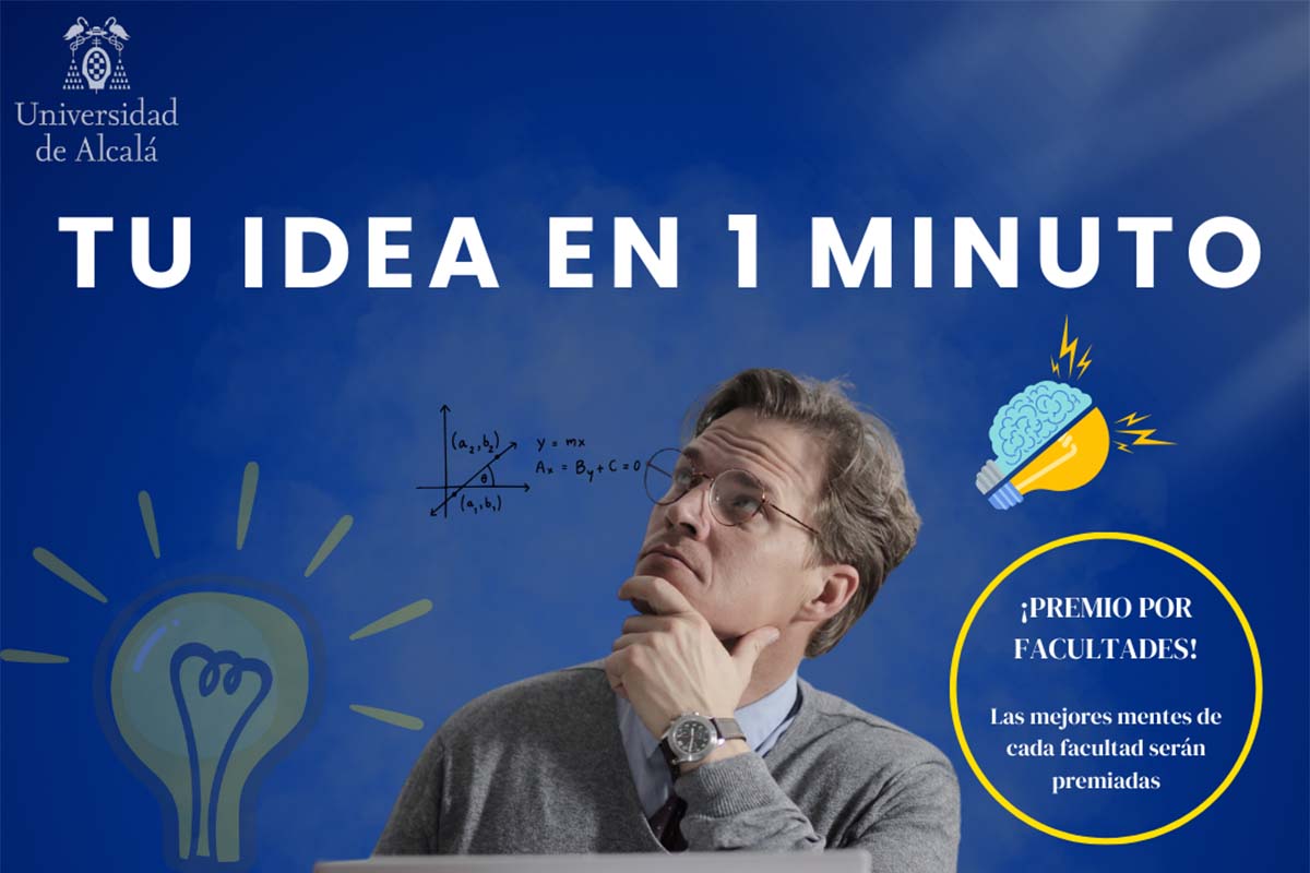 Vuelve ‘Tu idea en un minuto’, el concurso de la Escuela de Emprendimiento de la UAH