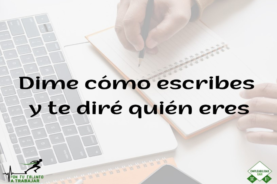 'Dime cómo escribes y te diré quién eres': taller sobre comunicación escrita en el marco del programa 'Pon tu talento a trabajar'