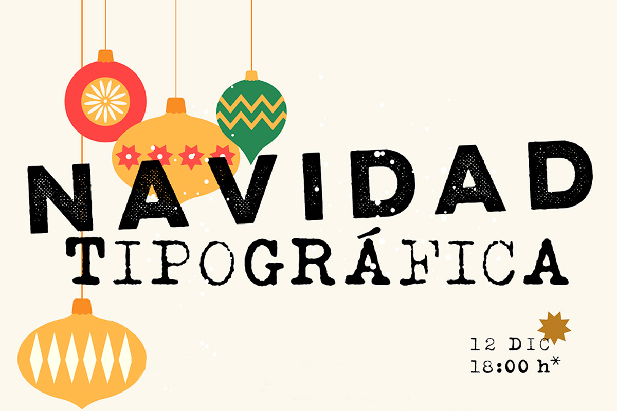'Navidades tipográficas', nuevo taller del ciclo 'Cómo funciona'