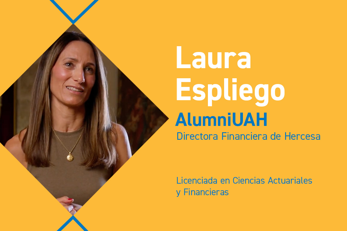 La Directora Financiera y miembro del Comité de Dirección de Hercesa, Laura Espliego, protagonista de una nueva 'Experiencias AlumniUAH'