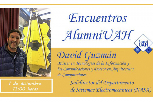 Un viaje a la NASA con David Guzmán en el Encuentro AlumniUAH