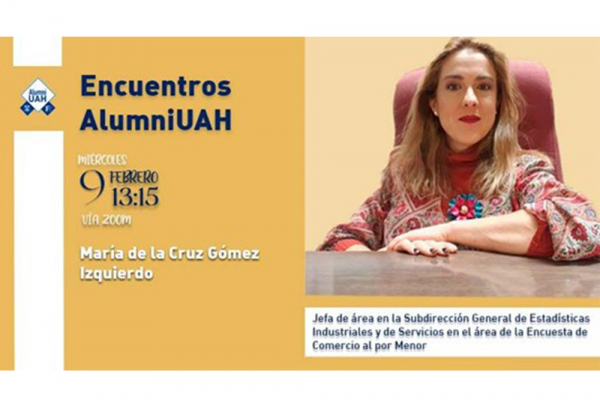 No te pierdas el próximo Encuentro AlumniUAH con la economista Mª Cruz Gómez Izquierdo