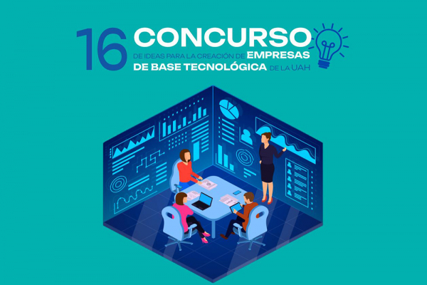 El Vicerrectorado de Investigación y Transferencia convoca el 16º Concurso de Ideas para la Creación de Empresas de Base Tecnológica
