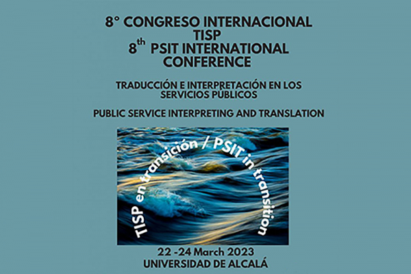 La Universidad de Alcalá celebra el Congreso Internacional sobre Traducción e Interpretación en los Servicios Públicos