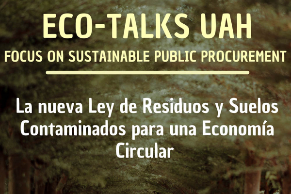 El grupo 'Compra Pública Verde' de la UAH organiza un seminario sobre la nueva Ley de Residuos