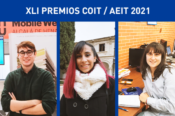 ¡Conoce los trabajos de los estudiantes de la UAH galardonados con los XLI Premios COIT / AEIT 2021! 