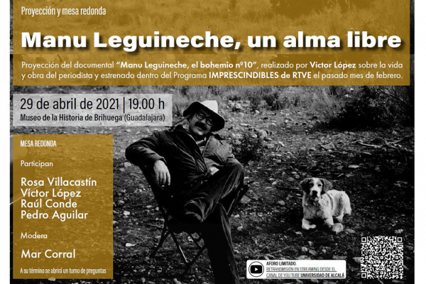 El Canal de YouTube de la UAH emitirá el documental 'Manu Leguineche, el bohemio nº 10'